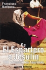 Libro :DE EL ESPARTERO A JESULN de Autor no disponible
