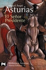Libro :EL SEOR PRESIDENTE de Autor no disponible