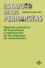 Libro :EL ESTATUTO DE LOS PERIODISTAS de Autor no disponible
