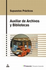 Libro :AUXILIARES ARCHIVOS/BIBLIOTECAS SUP.PRACTICOS de Autor no disponible