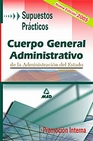 Libro :CUERPO GENERAL ADMINIST.ADMINIS.ESTADO SUPU.PRACT/ de Autor no disponible