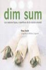 Libro :DIM SUM MEJORES TAPAS Y APERITIVOS DE LA COCINA OR de Autor no disponible