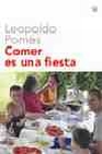 Libro :COMER ES UNA FIESTA de Autor no disponible