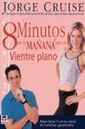 Libro :8 MINUTOS POR LA MAANA PARA UN VIENTRE PLANO de Autor no disponible