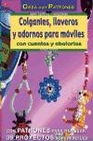 Libro :COLGANTES LLAVEROS Y ADORNOS MVILES de Autor no disponible