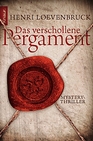 Libro :DAS VERSCHOLLENE PERGAMENT de Loevenbruck, Henri