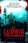 Libro :DIE LUDWIG VERSCHWORUNG de Potzsch, Oliver