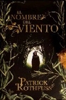 Libro :EL NOMBRE DEL VIENTO de Rothfuss, Patrick