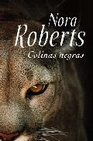 Libro :COLINAS NEGRAS de Roberts, Nora