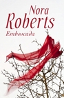 Libro :EMBOSCADA de Roberts, Nora