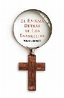 Libro :EL ENIGMA DETRS DE LOS EVANGELIOS de Benoit, Michel