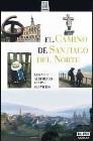 Libro :EL CAMINO DE SANTIAGO DEL NORTE de Nadal, Paco