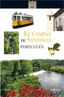 Libro :EL CAMINO DE SANTIAGO PORTUGUS 07/10 de Nadal, Paco