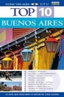 Libro :BUENOS AIRES GUAS VISUALES TOP 10; 2010 de VV.AA.