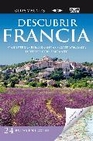 Libro :DESCUBRIR FRANCIA 24 RUTAS EN COCHE de VV.AA.