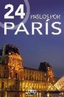 Libro :24 PASEOS POR PARIS de VV.AA.