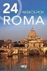 Libro :24 PASEOS POR ROMA de VV.AA.