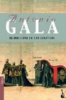 Libro :EL PEDESTAL DE LAS ESTATUAS de Gala, Antonio