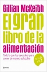 Libro :EL GRAN LIBRO DE LA ALIMENTACION de McKeith, Gillian