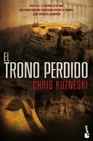 Libro :EL TRONO PERDIDO de Kuzneski, Chris