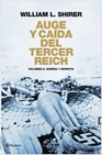 Libro :AUGE Y CAIDA DEL TERCER REICH, VOL. II de WILLIAM L. SHIRER