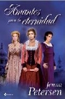 Libro :AMANTES PARA LA ETERNIDAD de Petersen, Jenna