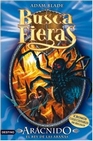 Libro :BUSCA FIERAS 11 ARCNIDO EL REY DE LAS ARAAS de Blade, Adam
