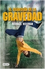 Libro :EL GUARDIN DE LA GRAVEDAD de MICHAEL REISMAN