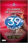 Libro :39 CLUES 3. EL LADRON DE ESPADAS de Lerangis, Peter