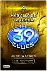 Libro :39 CLUES 4: MAS ALLA DE LA TUMBA de Watson, Jude