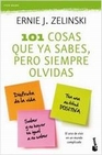 Libro :101 COSAS QUE YA SABES, PERO SIEMPRE OLVIDAS de Zelinski, Ernie J