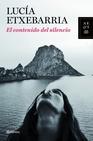 Libro :EL CONTENIDO DEL SILENCIO de Etxebarria, Luca