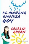 Libro :EL MAANA EMPIEZA HOY de AHERN, CECELIA
