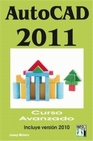 Libro :AUTOCAD 2011, CURSO AVANZADO de Molero, Josep
