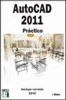 Libro :AUTOCAD 2011 PRCTICO de Molero, J.