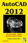 Libro :AUTOCAD 2012; CURSO INICIACIN de Molero, Josep