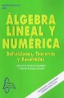 Libro :ALGEBRA LINEAL Y NUMRICA de Burgos Romn, Juan de