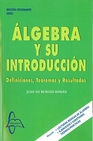Libro :ALGEBRA Y SU INTRODUCIN de De Burgos Romn, Juan