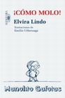 Libro : CMO MOLO ! de Lindo, Elvira