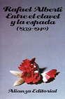Libro :ENTRE EL CLAVEL Y LA ESPADA (1939-1940) de VV.AA.