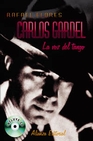 Libro :CARLOS GARDEL de VV.AA.