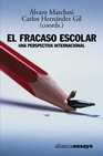 Libro :EL FRACASO ESCOLAR de MARCHESI Y HERMAND