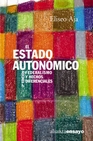 Libro :EL ESTADO AUTONMICO de Aja, Eliseo
