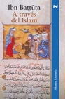 Libro :A TRAVS DEL ISLAM de BATTUTA,IBN