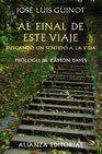 Libro :AL FINAL DE ESTE VIAJE de GUINOT,DR.JOSE LUIS