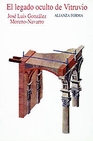 Libro :EL LEGADO OCULTO DE VITRUBIO de GONZALEZ MORENO-NAVARRO,J.L.