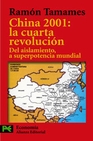 Libro :CHINA 2001: LA CUARTA REVOLUCIN de Tamames, Ramn