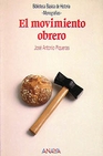 Libro :EL MOVIMIENTO OBRERO de PIQUERAS,J.A.