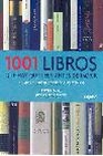 Libro :1001 LIBROS QUE HAY QUE LEER ANTES DE MORIR de Boxal, Peter