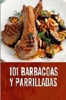 Libro :101 BARBACOAS Y PARRILLADAS de VV.AA.